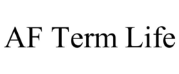AF TERM LIFE trademark