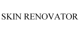 SKIN RENOVATOR trademark