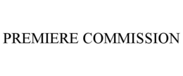 PREMIERE COMMISSION trademark
