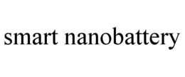 SMART NANOBATTERY trademark