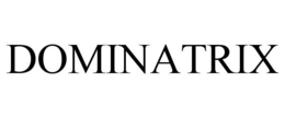 DOMINATRIX trademark