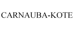 CARNAUBA-KOTE trademark