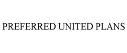 PREFERRED UNITED PLANS trademark