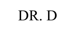DR. D trademark