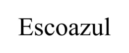 ESCOAZUL trademark