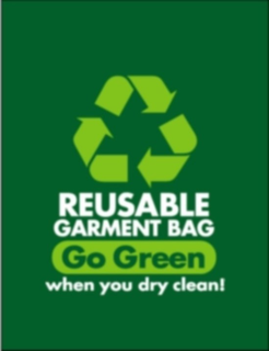GO GREEN WHEN YOU DRY CLEAN! REUSABLE GARMENT BAG trademark