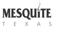 MESQUITE TEXAS trademark