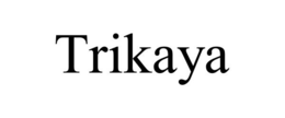 TRIKAYA trademark