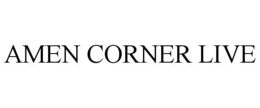 AMEN CORNER LIVE trademark