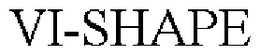 VI-SHAPE trademark