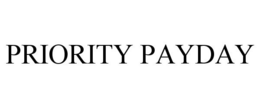 PRIORITY PAYDAY trademark