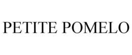 PETITE POMELO trademark