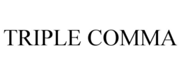 TRIPLE COMMA trademark