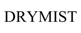 DRYMIST trademark