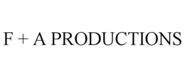 F + A PRODUCTIONS trademark