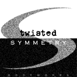 TWISTED SYMMETRY BODYWORKS trademark