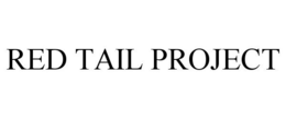 RED TAIL PROJECT trademark