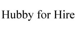 HUBBY FOR HIRE trademark