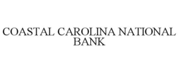 COASTAL CAROLINA NATIONAL BANK trademark