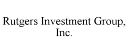 RUTGERS INVESTMENT GROUP, INC. trademark