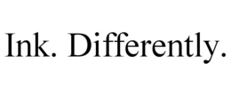 INK. DIFFERENTLY. trademark