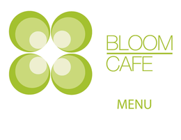 BLOOM CAFE MENU trademark