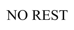 NO REST trademark