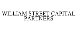 WILLIAM STREET CAPITAL PARTNERS trademark