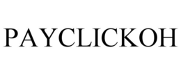 PAYCLICKOH trademark
