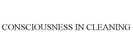 CONSCIOUSNESS IN CLEANING trademark