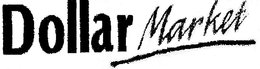 DOLLAR MARKET trademark