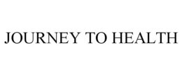 JOURNEY TO HEALTH trademark