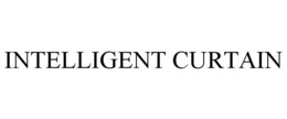 INTELLIGENT CURTAIN trademark