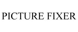 PICTURE FIXER trademark