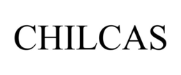 CHILCAS trademark