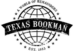 A WORLD OF REMAINDERS TEXAS BOOKMAN EST. 1983 trademark