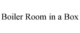 BOILER ROOM IN A BOX trademark
