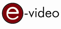 E-VIDEO trademark