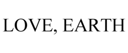 LOVE, EARTH trademark