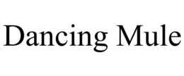 DANCING MULE trademark