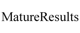MATURERESULTS trademark