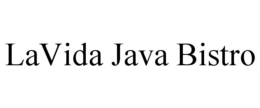 LAVIDA JAVA BISTRO trademark