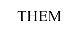 THEM trademark