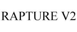 RAPTURE V2 trademark