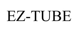 EZ-TUBE trademark