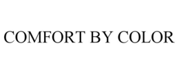 COMFORT BY COLOR trademark