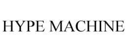 HYPE MACHINE trademark
