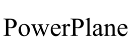 POWERPLANE trademark