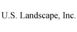 U.S. LANDSCAPE, INC. trademark