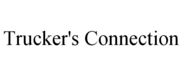 TRUCKER'S CONNECTION trademark